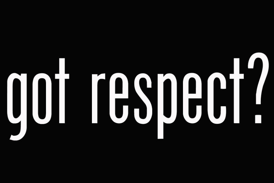 Got respect?